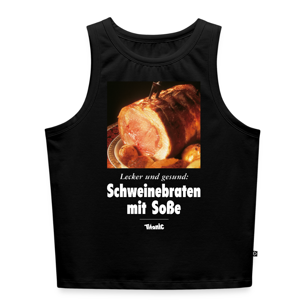 Cropped Frauen Organic Tank Top "Schweinebraten mit Soße" - Schwarz