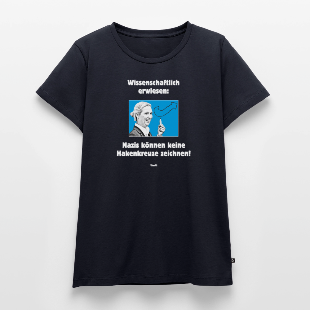 Frauen T-Shirt: Nazis können keine Hakenkreuze zeichnen! - Navy