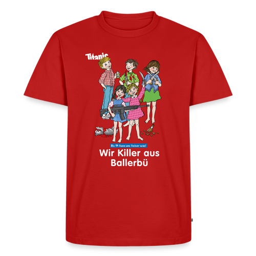 Männer T-Shirt - Wir Killer aus Ballerbü (weiße Schrift) - Rot