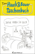 Hauck & Bauer: Dafür haben Sie Geld
