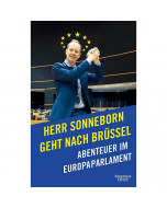  Martin Sonneborn: Herr Sonneborn geht nach Brüssel