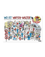 Plakat: Wo ist Waffen-Walter?  (60x40)