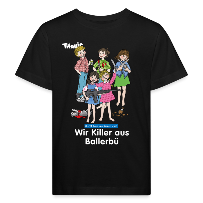 kinder-t-shirt-wir-kinder-aus-ballerbu-weisse-schrift-2493414-titanic-titel-satire  | TITANIC-Shop