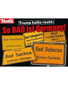 So BAD ist Germany!