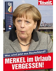Merkel Urlaub vergessen
