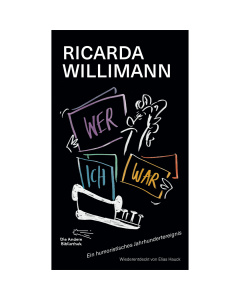 Elias Hauck (Hg.): Ricarda Willimann – Wer war ich?