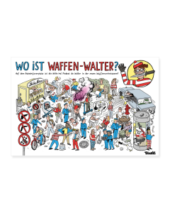 Plakat: Wo ist Waffen-Walter? (90x60)